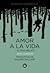 Amor a la vida i altres relats