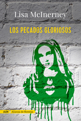 Portada de Los pecados gloriosos, de Lisa McInerney