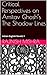 Critical Perspectives on Amitav Ghosh’s The Shadow Lines: Indian English Novels 1