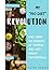 My "No Diet" Revolution: How I beat the insanity of "dieting" and lost weight successfully