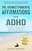 Affirmation | The 100 Most Powerful Affirmations for ADHD | 2 Amazing Affirmative Bonus Books Included for Autism & Motherhood: Establish Inner Dialogue ... on What’s Important Then Live the Life