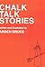 Chalk Talk Stories (School ...