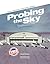 Probing the Sky by Curtis Peebles