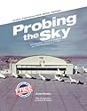 Probing the Sky: Selected NACA Research Airplanes and Their Contributions to Flight