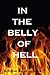 In the Belly of Hell (Masters Touch Healing Series) (Volume 1)
