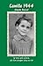 Camille 1944: If you are a ...