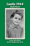 Camille 1944: If you are a bird, do not forget how to fly