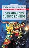 Diez grandes cuentos chinos / 10 great Chinese Tales by Yu Ta-fu