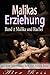 Malikas Erziehung: Band 2 M...