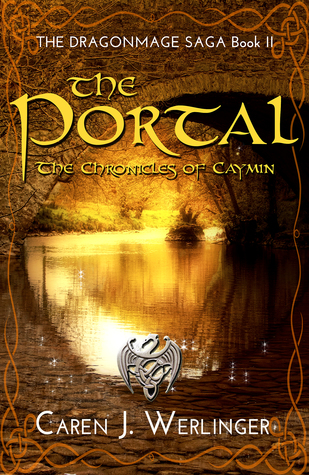 The Portal: The Chronicles of Caymin (Dragonmage Saga, #2)