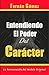 Entendiendo el poder del carácter