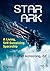Star Ark: A Living, Self-Sustaining Spaceship (Springer Praxis Books)