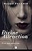 Divine attraction, tome 1 by Maddy Facchin