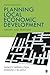 Planning Local Economic Development by Nancey G. Leigh