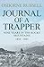 Journal Of A Trapper: Nine ...