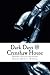 Dark Days @ Crenshaw House