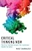 Critical Thinking Now: Practical Teaching Methods for Classrooms around the World