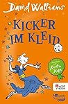 Kicker im Kleid by David Walliams