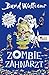 Zombie-Zahnarzt by David Walliams