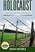 Holocaust: A Jewish Survivor Testimony: The Truth of What Happened in Germany of World War 2