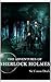 THE ADVENTURES OF SHERLOCK HOLMES (Annotated) (Classics)