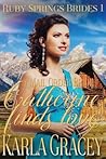 Catherine Finds Love by Karla Gracey