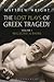 The Lost Plays of Greek Tragedy, Volume 1: Neglected Authors