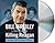 Killing Reagan by Bill O'Reilly Killing Reagan by Bill O'Reilly