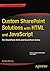 Custom SharePoint Solutions with HTML and JavaScript by Brandon Atkinson