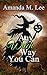 Any Witch Way You Can (Wicked Witches of the Midwest, #1)