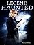 Legend Haunted