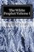 The White Prophet Volume I