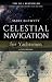 Celestial Navigation for Yachtsmen: 13th edition