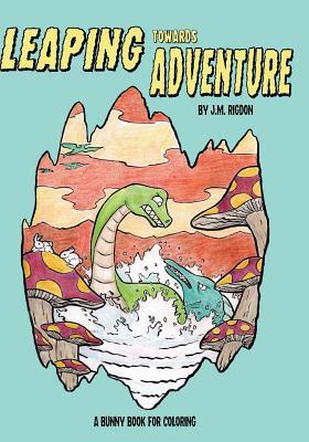 Leaping Towards Adventure: A Bunny Book for Coloring