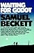 Waiting For Godot by Samuel Beckett