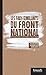 Les faux-semblants du Front national: Sociologie d'un parti politique (Fait politique)