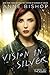 Vision in Silver (The Other...