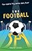 The Football Spy: (Football book for kids 7 to 13) (The Charlie Fry Series)