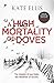 A High Mortality of Doves (Inspector Albert Lincoln #1)
