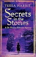 Secrets in the Stones (Dr. Thomas Silkstone #6)
