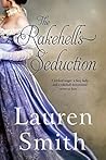 The Rakehell's Seduction by Lauren   Smith