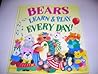 Bears Learn and Play Every Day!
