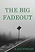 The Big Fadeout