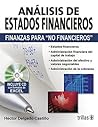 ANALISIS DE ESTADOS FINANCIEROS: FINANZAS PARA "NO FINANCIEROS" INCLUYE CD