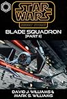 Blade Squadron - Part II