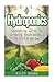 Hydroponics: The Hydroponic...