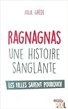 Ragnagnas, une hi...