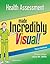 Health Assessment Made Incredibly Visual! (Incredibly Easy! Series®)