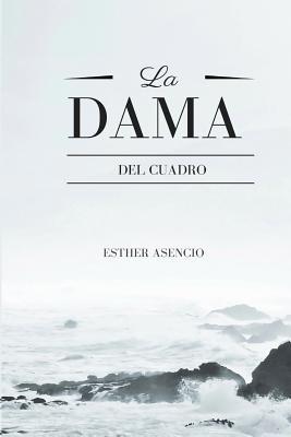 La dama del cuadro (Spanish Edition)