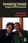 Breaking Bread by bell hooks